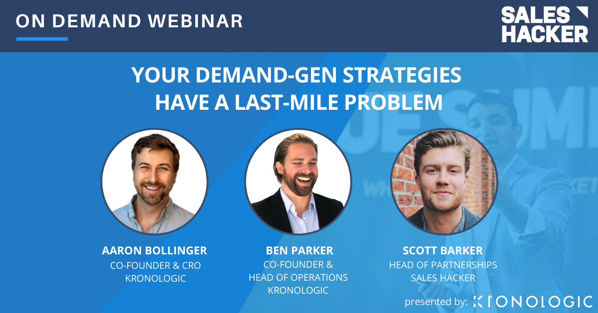 Your Demand Gen Strategies Have A Last Mile Problem Gtmnow Your Demand Gen Strategies Have A Last Mile Problem Gtmnow