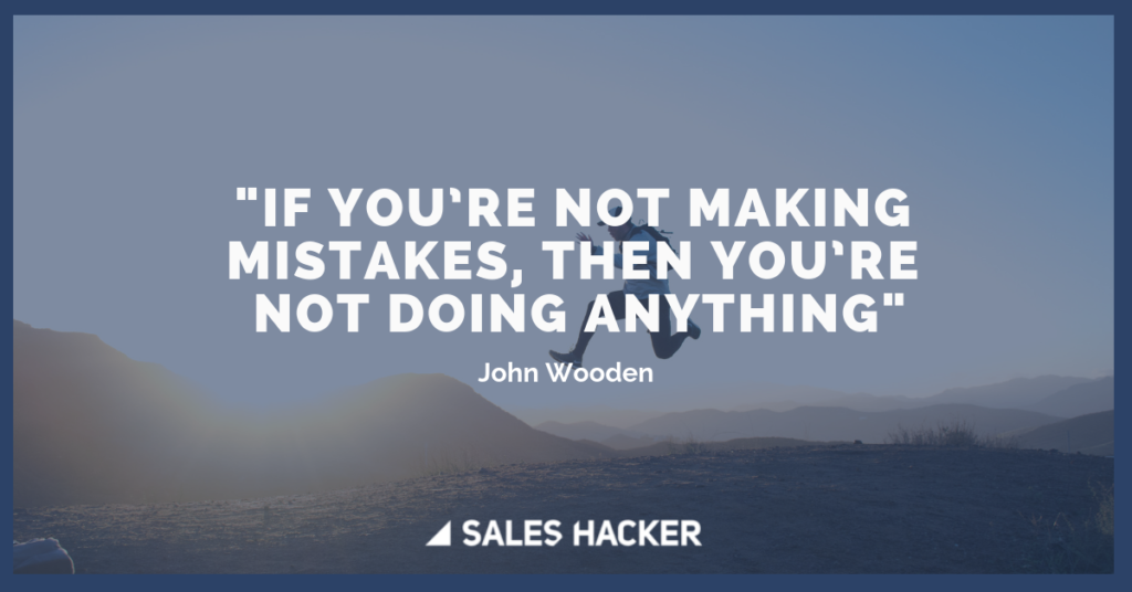 motivational quote from John Wooden about making mistakes