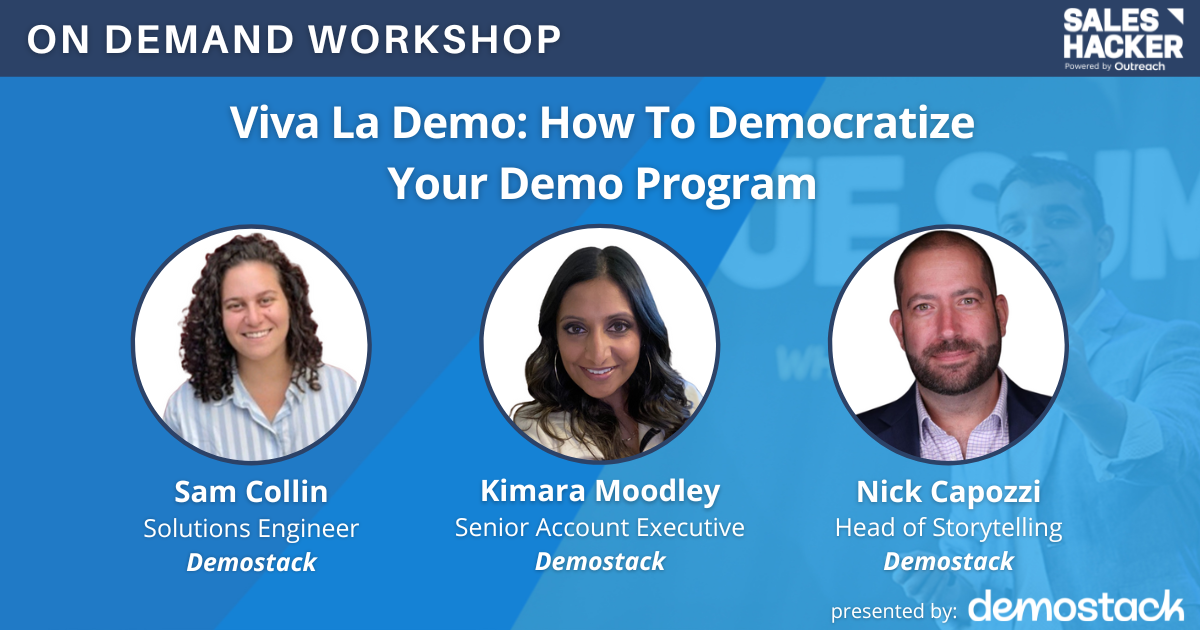 Viva La Demo: How To Democratize Your Demo Program