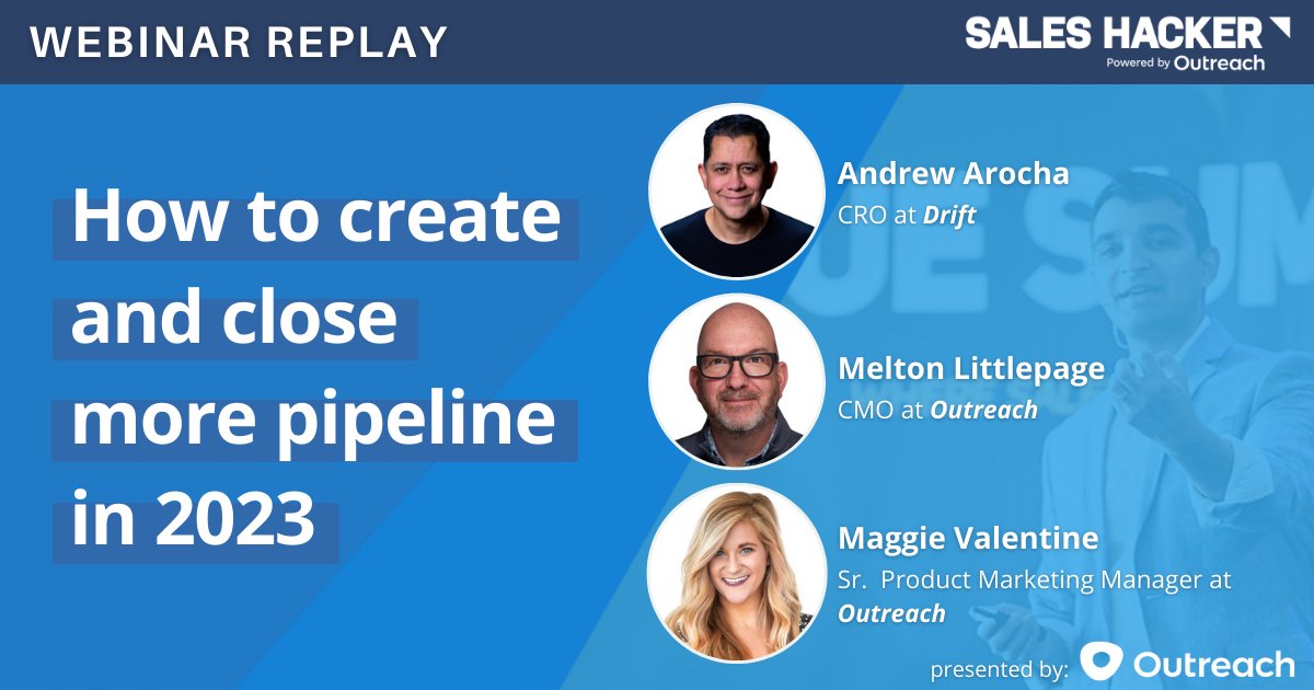 Live Replay: How to create and close more pipeline in 2023