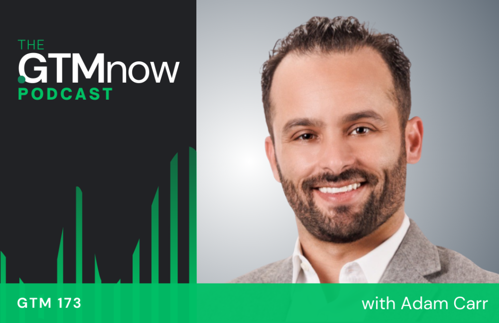 gtm-173-plg-to-enterprise-product-signals-revenue-adam-carr
