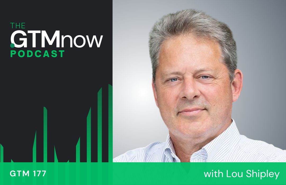 gtm-177-podcast-cover-lou-shipley