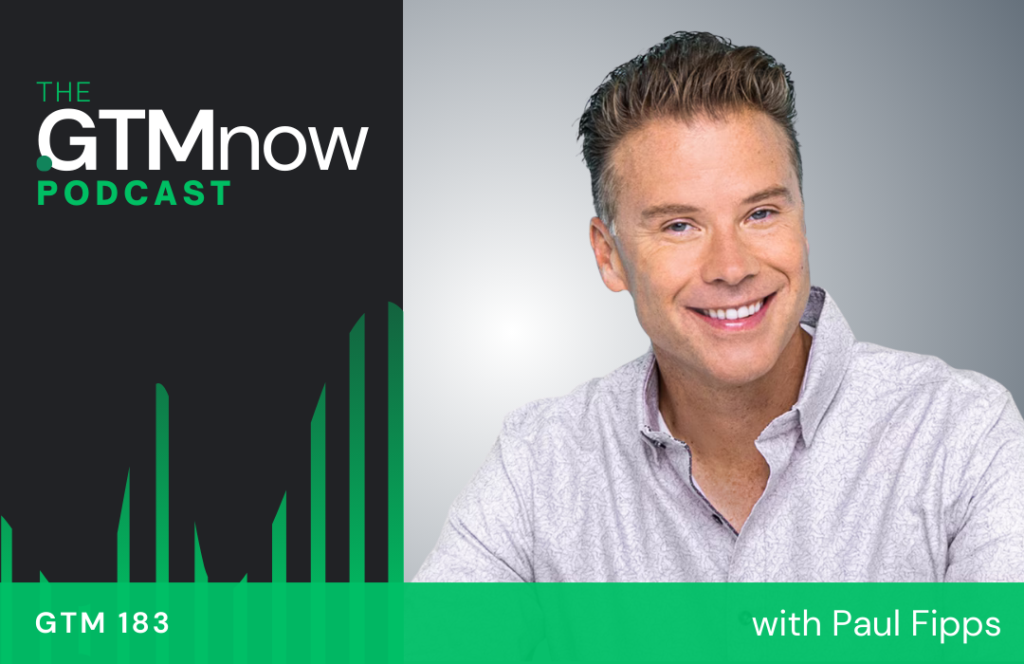 gtm-183-servicenow-10b-gtm-strategy-paul-fipps