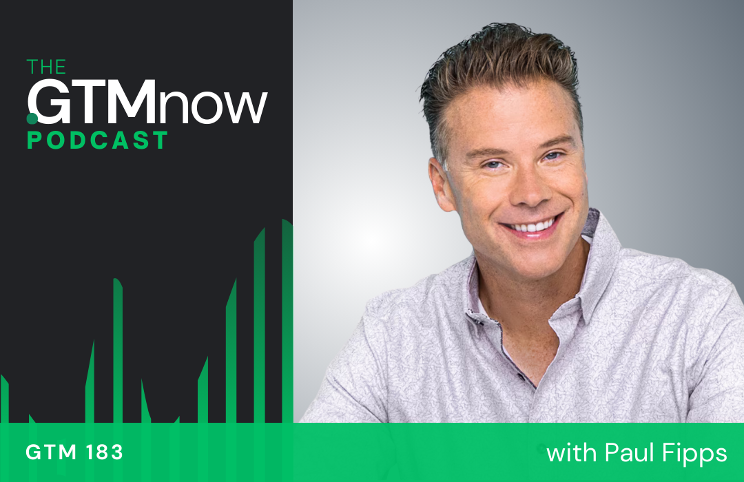 gtm-183-servicenow-10b-gtm-strategy-paul-fipps