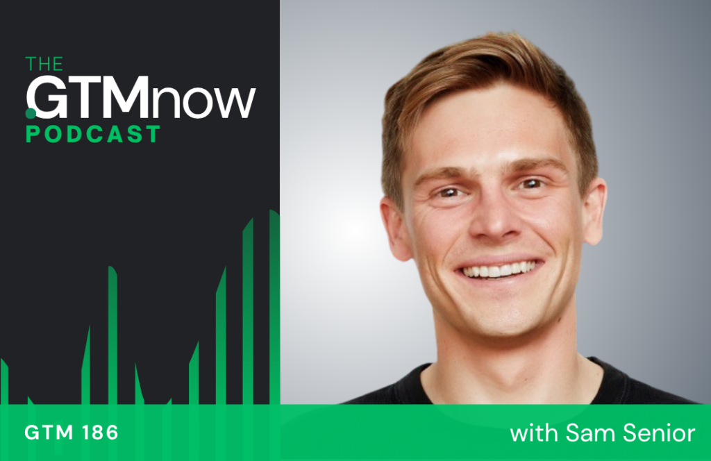 gtm-186-podcast-cover-sam-senior