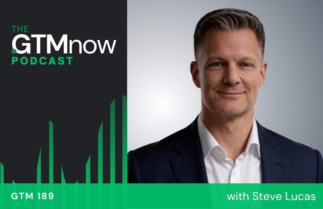 gtm-189-podcast-cover-steve-lucas